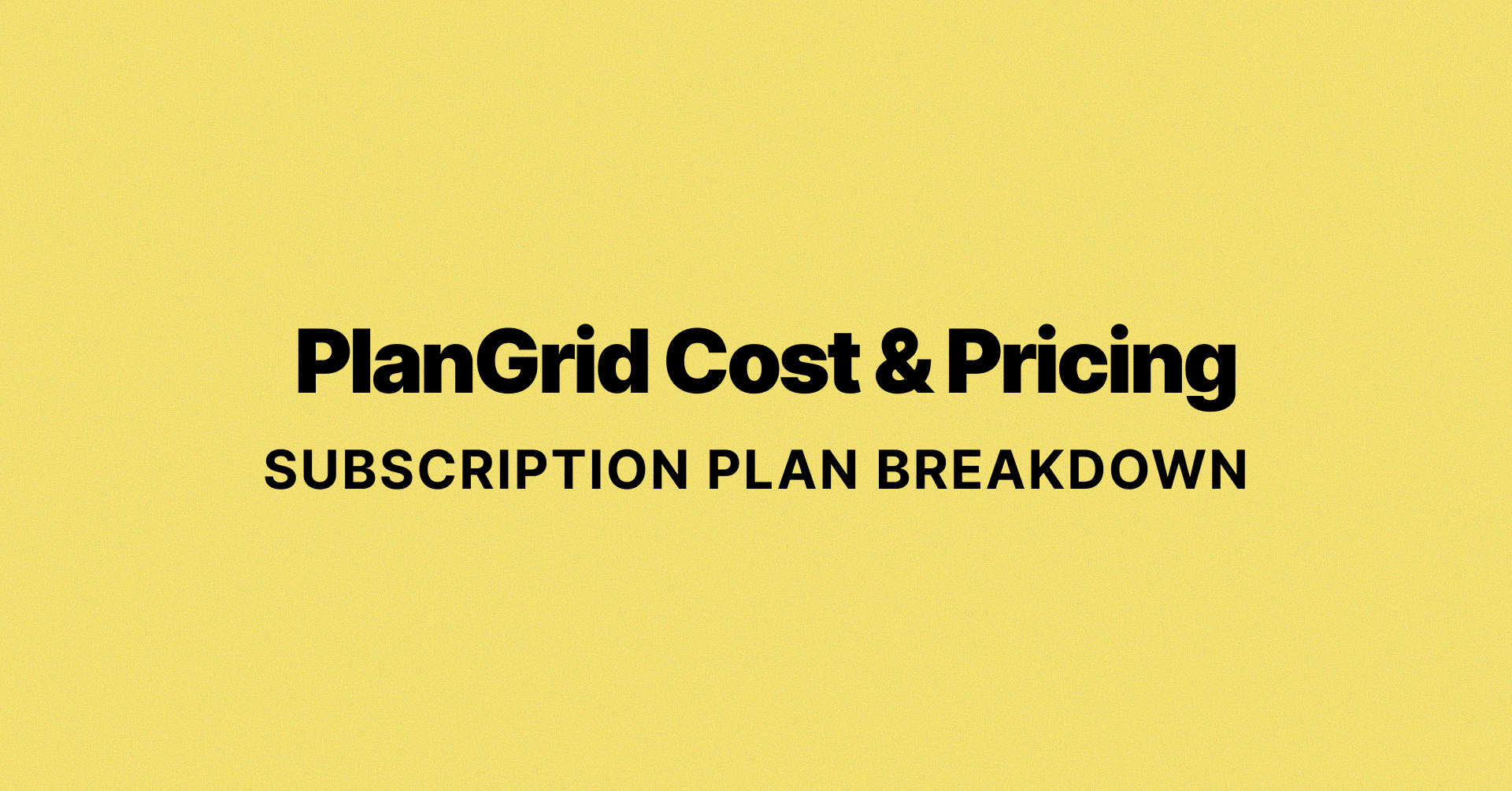 plangrid pricing