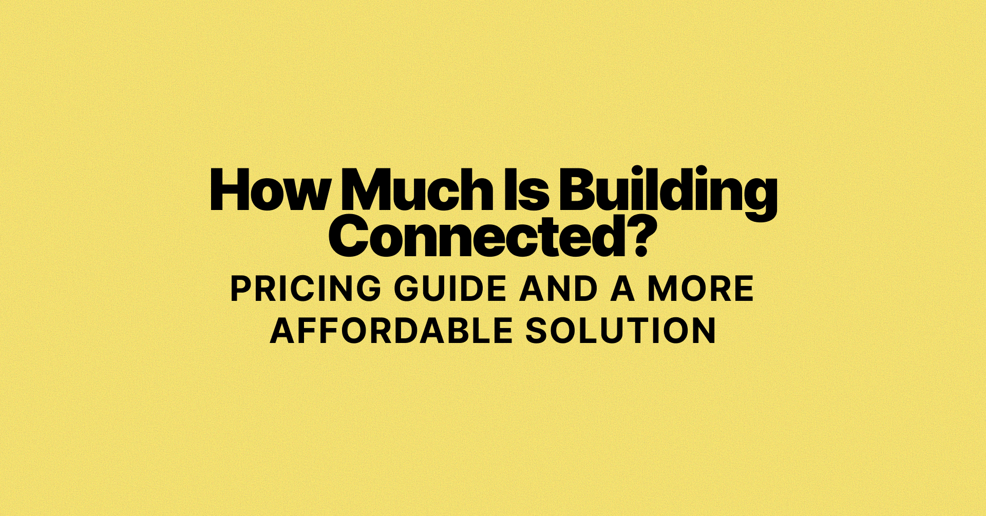 Building Connected Pricing guide