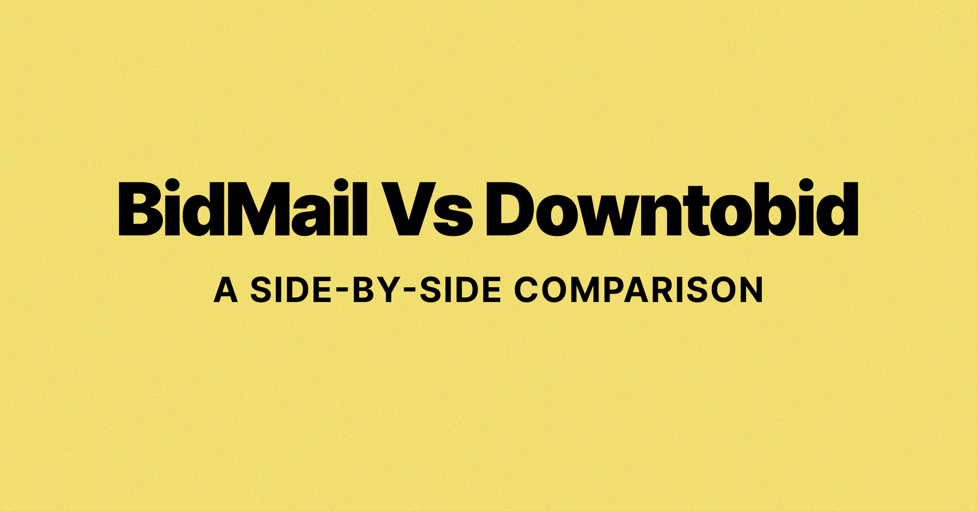 Bidmail versus downtobid